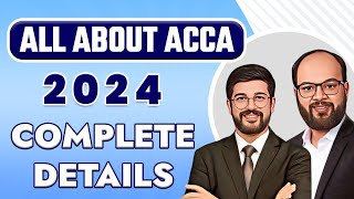 All About ACCA 2024 Complete Details  ACCA Course Structure Paper Pattern Passing Criteria Exam [upl. by Melise]