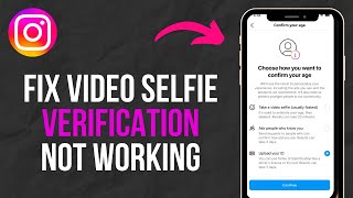 How To Fix Instagram Video Selfie Verification Not Working [upl. by Lillis]