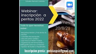 WEBINAR INSCRIPCION A PERITOS DE OFICIO DE LA JUSTICIA NACIONAL Y PCIA DE BUENOS AIRES 2022 [upl. by Airot]