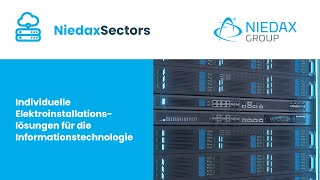 Individuelle Lösungen für die Informationstechnologie  Niedax Group  NiedaxSectors 3 [upl. by Annmaria]