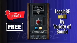 NEW UPDATE of one of my Favorite FREE Plugins from Variety of Sound  TesslaSE mkIII  Sound Demo [upl. by Anon]