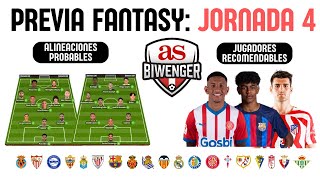 ✅ ANÁLISIS FANTASY DE LA JORNADA 4 ALINEACIONES Y RECOMENDACIONES DE CADA PARTIDO 📋  BIWENGER [upl. by Gleda]