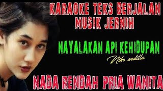 NYALAKAN API KEHIDUPAN NIKE ARDILLA KARAOKE ZULKHA [upl. by Mitzie367]