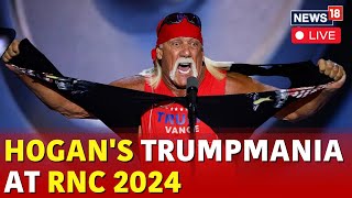 RNC Day 4 Live  Hulk Hogan Rips Off Shirt During RNC Speech Live  Hulk Hogan Speech Live  N18G [upl. by Aetnuahs]