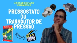 PRESSOSTATO OU TRANSDUTOR DE PRESSÃO  Entenda a diferença  Parte 12 [upl. by Lachlan]