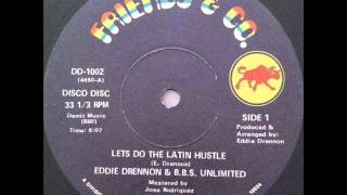 Eddie Drennon amp BBS Unlimited  Lets Do The Latin Hustle 12quot [upl. by Mihe]