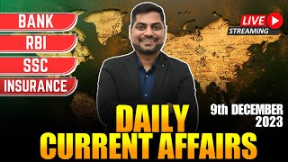 9th December 2023 Current Affairs Today  Daily Current Affairs  News Analysis Kapil Kathpal [upl. by Weathers]