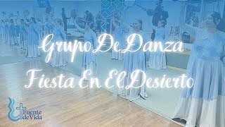 Especial de Danza Cristiana FIESTA EN EL DESIERTO COVER [upl. by Asenad387]