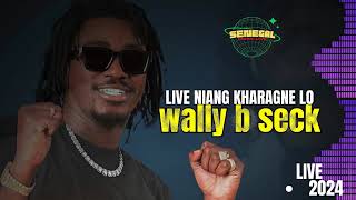 NIANG KHARAGNE LO  WALLY B SECK  LIVE AUDIO 2024 [upl. by Ebeneser]