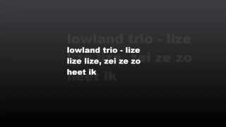 lowland trio  lize [upl. by Bamford22]