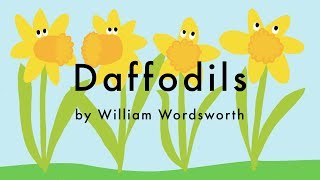 Daffodils Poem by William Wordsworth  I Wandered Lonely as a Cloud [upl. by Yrod]