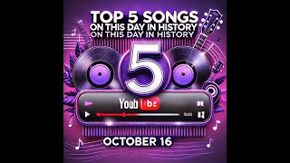 Top 5 Songs on This Day in History – October 16 [upl. by Lavella]