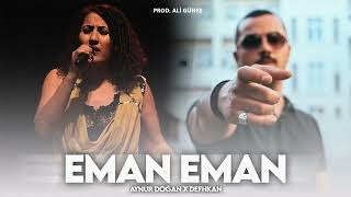 Aynur Doğan X Defkhan  Eman Eman  Prod Ali Güneş [upl. by Ieso]