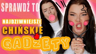 SPRAWDŹ TO Najdziwniejsze Chińskie Gadżety [upl. by Ymeraj960]