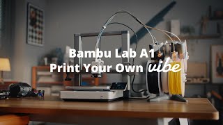 Bambu Lab A1—Print Your Own Vibe [upl. by Luzader166]