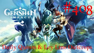 Genshin Impact Walkthrough Part 408  Daily Quests amp Ley Line Outcrops 100 No Commentary [upl. by Einreb]