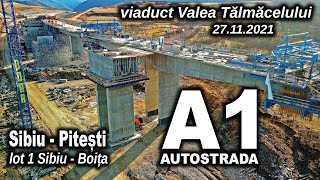 Autostrada A1 SibiuPitești lot1 SibiuBoita  viaduct Valea Talmacelului 27112021 [upl. by Aer]