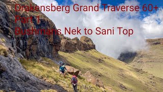 Drakensberg Grand Traverse 60 Part 1 [upl. by Castro291]