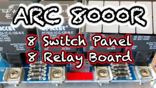 ARC 8000R Switch Panel and Relay Board Kit [upl. by Druce]