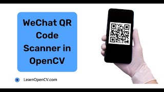 WeChat QR Code Scanner in OpenCV [upl. by Maffei]