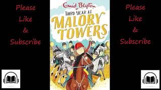 Third Form at Malory Towers by Enid Blyton full audio book 3 [upl. by Haskins]