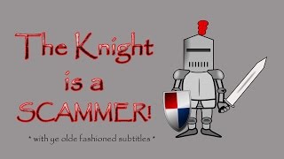 Arise Sir George The English Knight is a SCAMMER PART 1 [upl. by Collum]