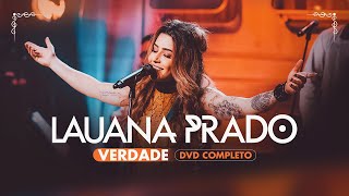 Lauana Prado  Verdade DVD Completo [upl. by Guibert]