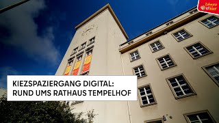 5 Kiezspaziergang digital Rund ums Rathaus Tempelhof [upl. by Anyar]