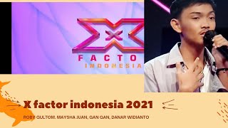 GAN GAN WIGANDI BERSUARA MERDU SEPERTI PEREMPUAN BERSAING DI X FACTOR INDONESIA 2021 [upl. by Currier]