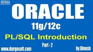 Oracle  PLSQL Introduction Part  2 by dinesh [upl. by Sanger508]