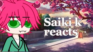 Saiki k reacts D   read desc  saikikusuo [upl. by Nevin]