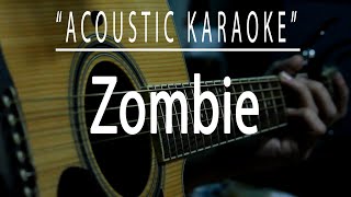 Zombie  The Cranberries Acoustic karaoke [upl. by Teerprah]