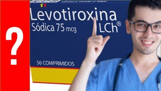 LEVOTIROXINA Para que Sirve Levotiroxina y Como se toma  Y MAS 💊 [upl. by Ynattib]