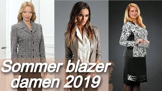 Sommerblazer damen 💃 modetrends 2019 [upl. by Brotherson842]