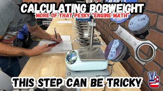 Engine Balancing Tech Tip  Calculating Bobweight More of that Pesky Engine Math engine [upl. by Lynnette]