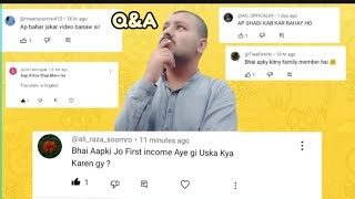 Bhai Aapki Jo First income Aye gi Uska Kya Karen Gy  🤔 My first QampA Video [upl. by Letnuahs]