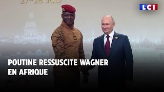 Poutine ressuscite Wagner en Afrique [upl. by Fahey]