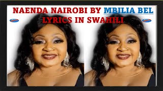 Naenda Nairobi Nakeyi Nairobi by MBILIA BEL lyrics in Swahili for Swahili speakers in the World [upl. by Ertemed820]