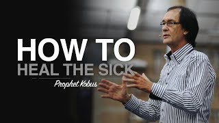 How to Heal the Sick in Jesus Name  Prophet Kobus Part 1 [upl. by Adialeda]