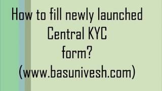 How to fill Central KYC Registry or CKYCR Form [upl. by Ielerol]