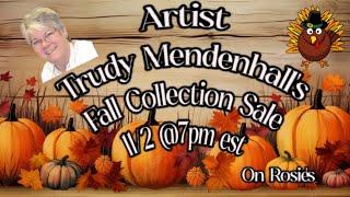 Fenton Artist Trudy Mendenhalls Fall Collection Sale w Rosie 112 7pm est [upl. by Kalvn]