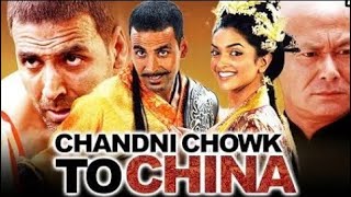 Chandni Chowk To China Full Movie  Akshay Kumar  Deepika padukone  Mithun C  Facts amp Review [upl. by Tap59]