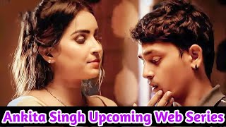 Ankita Singh Upcoming Web Series  New Web Series Update Of Ankita Singh  Wow Entertainment [upl. by Eenobe]