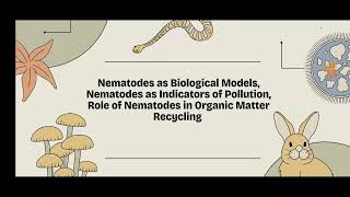 Nematodes as Biological Model  Nematology Beneficial Nematodes [upl. by Rooney]