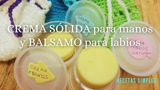 CREMA SÓLIDA para manos y BALSAMO para labios  ¡SUPER NATURAL  Recetas Simples [upl. by Wulfe]