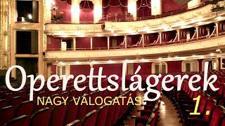 Operettslágerek 1 operett örökzöldek válogatás [upl. by Reh683]