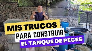 Mis trucos para construir el tanque para criar tilapia o cualquier pez [upl. by Ahsino931]