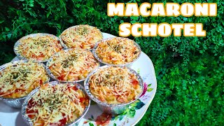 MACARONI SCHOTEL EASY TO COOK  MAKARONI PANGGANG BUATNYA MUDAH DAN PRAKTIS [upl. by Aleel]