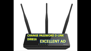 How to Change D LINK DIR 816 Admin Password Excellent AD [upl. by Jarnagin]