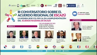 III CONVERSATORIO SOBRE EL ACUERDO REGIONAL DE ESCAZÚ LA AGENDA 2030 Y EL ODS 16 IMPLEMENTACIÓN [upl. by Ardnak307]